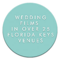 wedding films in over 25 florida keys venues - click to view our videos by wedding venue